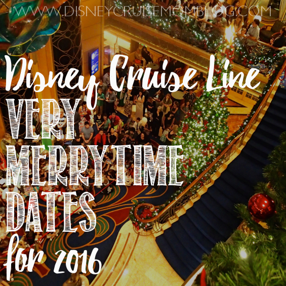 Disney Cruise Line Very Merrytime dates