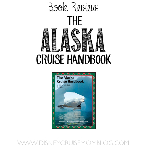 The Alaska Cruise Handbook review