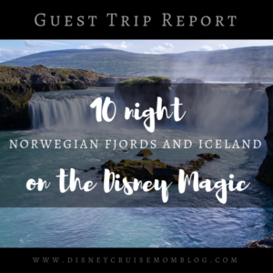 Norwegian Fjord Iceland Trip Report Disney Magic